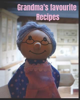 Grandma's Favourite Recipes: 8 X 10 Size with 8... 1794697314 Book Cover