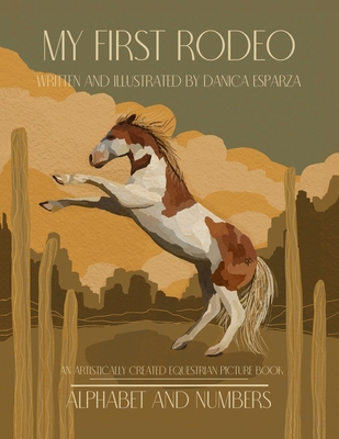 My First Rodeo: Alphabet and Numbers B0DXBP1V24 Book Cover
