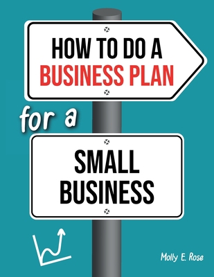 How To Do A Business Plan For A Small Business B0851MB3JY Book Cover