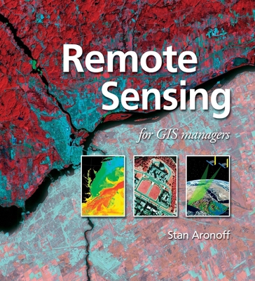 Remote Sensing for GIS Managers 1589480813 Book Cover