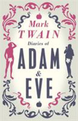 Diaries of Adam and Eve 1847494382 Book Cover