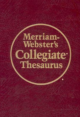 Webster's Collegiate Thesaurus: Leather- Look H... 0877791708 Book Cover