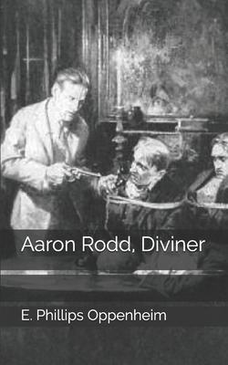 Aaron Rodd, Diviner 1705471811 Book Cover