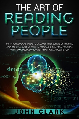 The Art of Reading People: The Psychological Gu... 1914062094 Book Cover