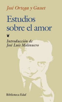 Estudios Sobre El Amor [Spanish] 8476409419 Book Cover