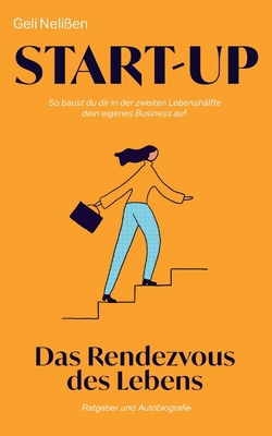 Start-Up: Das Rendezvous des Lebens [German] 3384142039 Book Cover