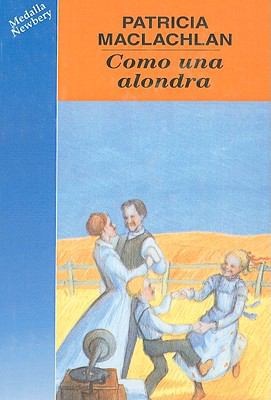 Como una Alondra = Skylark [Spanish] 0780765079 Book Cover
