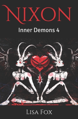 Nixon: Inner Demons 4 B08F6JZ68Z Book Cover