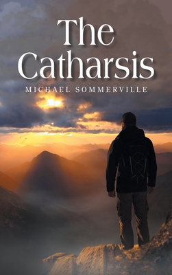 The Catharsis 1669882489 Book Cover