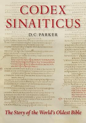 Codex Sinaiticus: The Story of the World's Olde... 1598565761 Book Cover