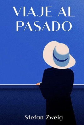 Viaje al Pasado [Spanish] B085RQRKPF Book Cover