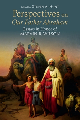 Perspectives on Our Father Abraham: Essays in H... 080286953X Book Cover