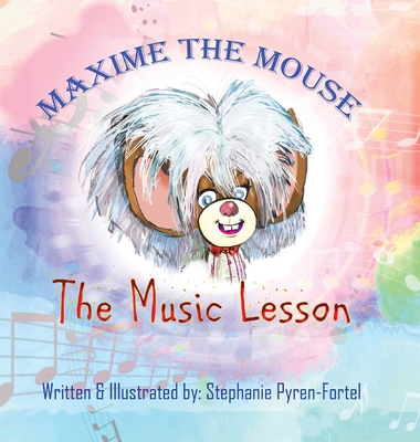 Maxime The Mouse: The Musical Lesson 1088118178 Book Cover