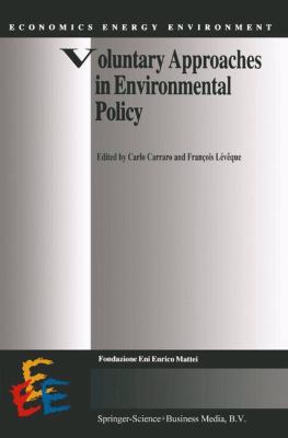 Voluntary Approaches in Environmental Policy 9048151562 Book Cover