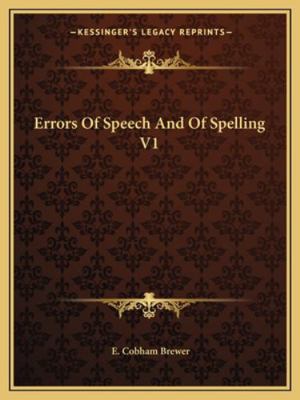 Errors Of Speech And Of Spelling V1 1163312517 Book Cover