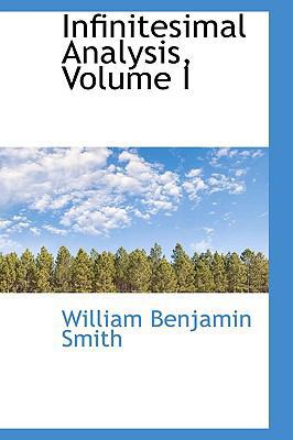 Infinitesimal Analysis, Volume I 1103085638 Book Cover