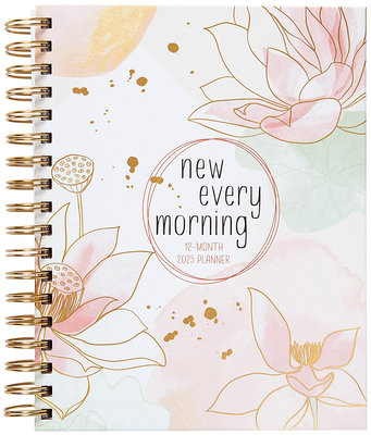 New Every Morning (2025 Planner): 12-Month Week... 1424569044 Book Cover