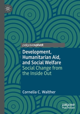 Development, Humanitarian Aid, and Social Welfa... 3030426122 Book Cover