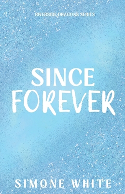 Since Forever: Special Edition B0F4N9G532 Book Cover