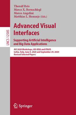 Advanced Visual Interfaces. Supporting Artifici... 3030680061 Book Cover