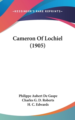Cameron of Lochiel (1905) 1436961688 Book Cover