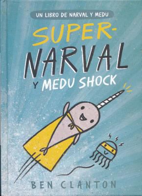 Super-Narval Y Medu Shock [Spanish] 8426145256 Book Cover