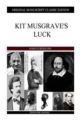 Kit Musgrave's Luck 1484930320 Book Cover