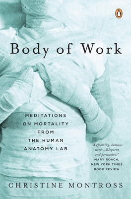 Body of Work: Meditations on Mortality from the... B001PTG4MS Book Cover