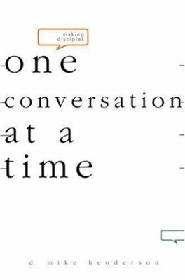 Making Disciples-One Conversation at a Time 0834123002 Book Cover