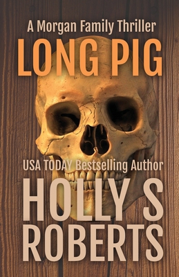 Long Pig 1946256544 Book Cover