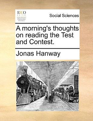 A Morning's Thoughts on Reading the Test and Co... 1170634362 Book Cover