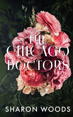 The Chicago Doctors: Doctor Taylor, Doctor I Do... 0648631869 Book Cover
