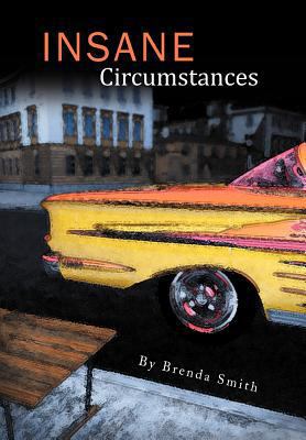 Insane Circumstances 1469176211 Book Cover