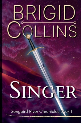 Singer (The Songbird River Chronicles) B0H44999PR Book Cover