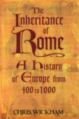 The Inheritance of Rome: A History of Europe fr... 0713994290 Book Cover