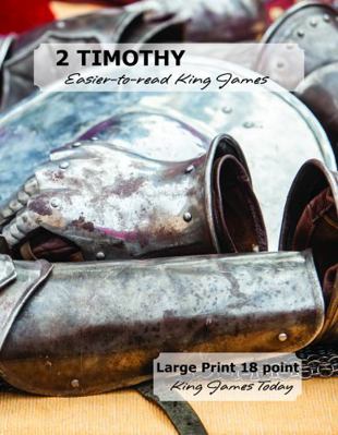 Paperback 2 TIMOTHY Easier-To-read King James : Large Print - 18 Point, King James Today Book
