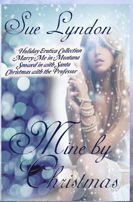 Mine by Christmas 1502743760 Book Cover