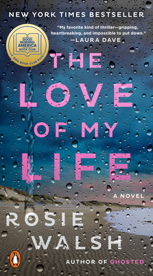 The Love of My Life: A GMA Book Club Pick (A No... 0593297024 Book Cover