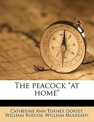 The Peacock at Home 1177652129 Book Cover