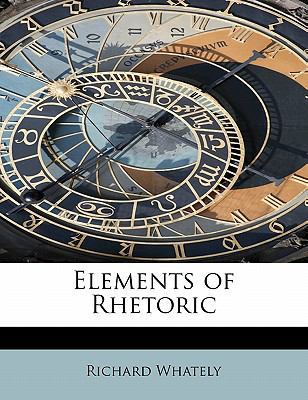 Elements of Rhetoric 1241661200 Book Cover