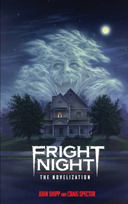 Fright Night: The Novelization B08HQ6DX84 Book Cover