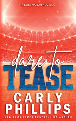 Dare to Tease 1685595391 Book Cover