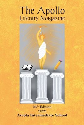 The Apollo Literary Magazine: 26th Edition, 2022 B0B2JHV88V Book Cover