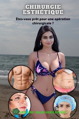 Chirurgie esthétique [French] B0CHXZ75Z5 Book Cover