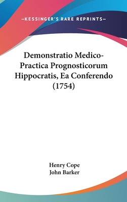 Demonstratio Medico-Practica Prognosticorum Hip... [Latin] 1104807335 Book Cover