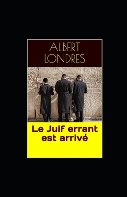 Le Juif errant est arrivé [French] B09TF62SRL Book Cover