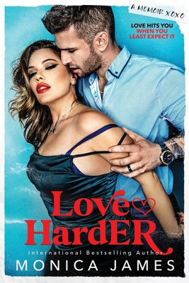 Love Harder: A Memoir 0975635441 Book Cover
