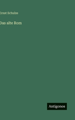 Das alte Rom [German] 3563151318 Book Cover