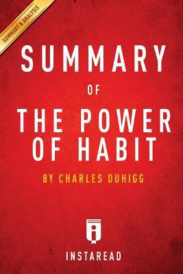 Summary of the Power of Habit: By Charles Duhigg Includes Analysis 1945272503 Book Cover