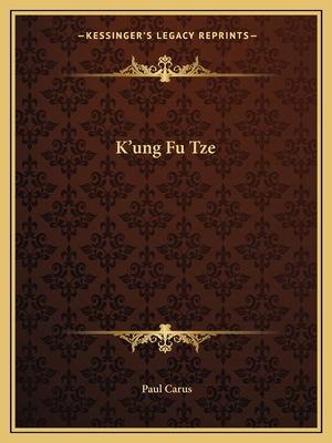 K'ung Fu Tze 1162597860 Book Cover